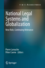 National Legal Systems and Globalization - New Role, Continuing Relevance